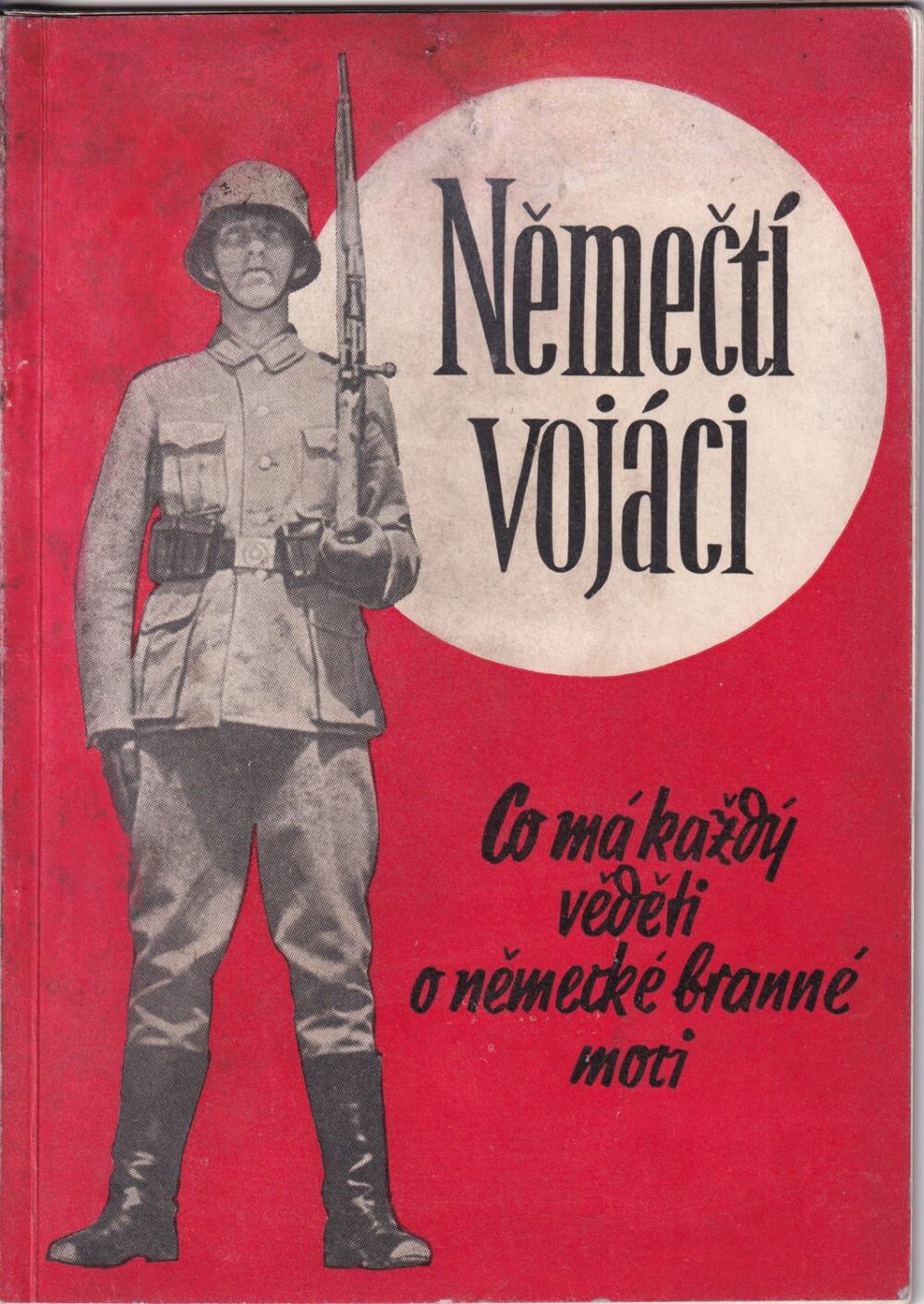 Kniha Němečtí vojáci - Major Otto Lehmann, s četnými fotografiemi 1940