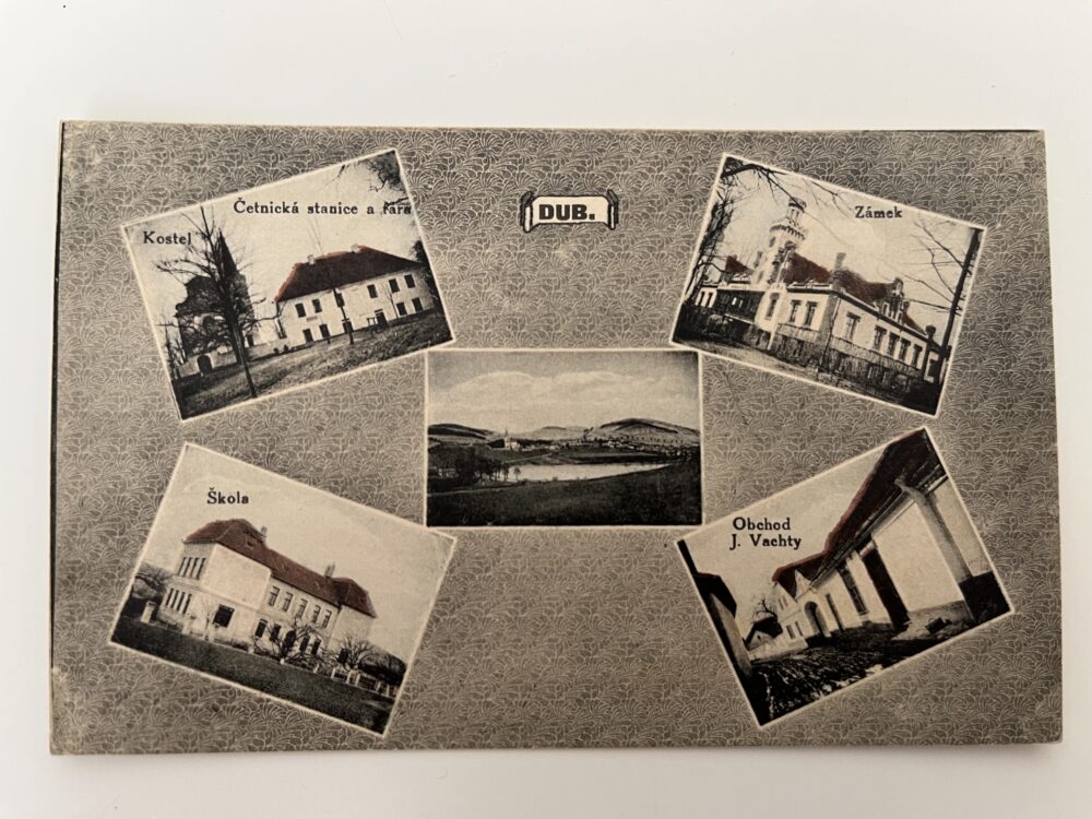 Pohlednice DUB okres Prachatice koláž Četnická stanice, zámek, obchod