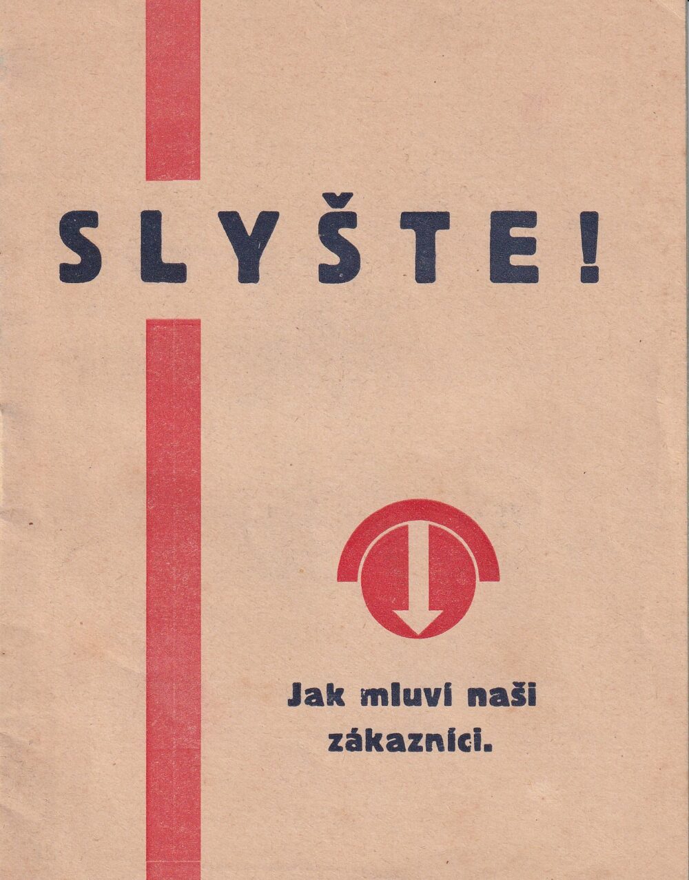 Katalog, Slyšte, jak mluví naši zákazníci