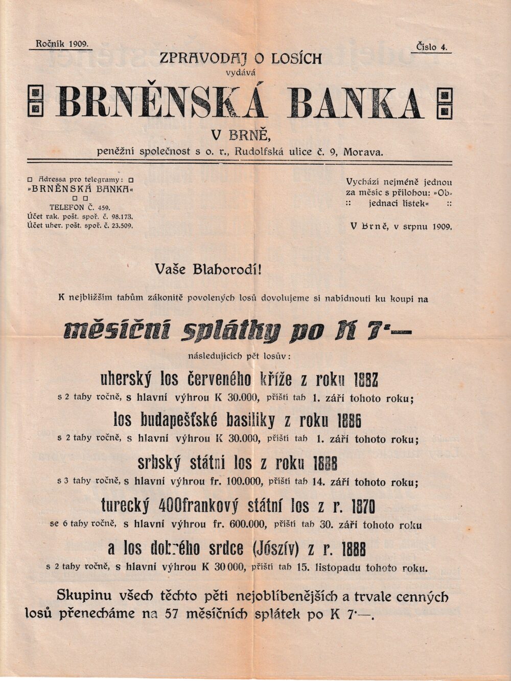 Zpravodaj o losích vydává Brněnská banka srpen 1909