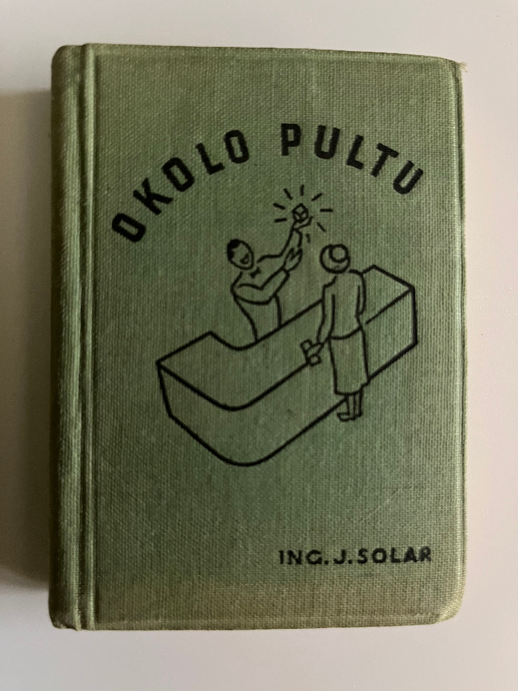 Kniha Okolo pultu, Ing.Solar příběhy, typy, prakse, humor kresby Tesař