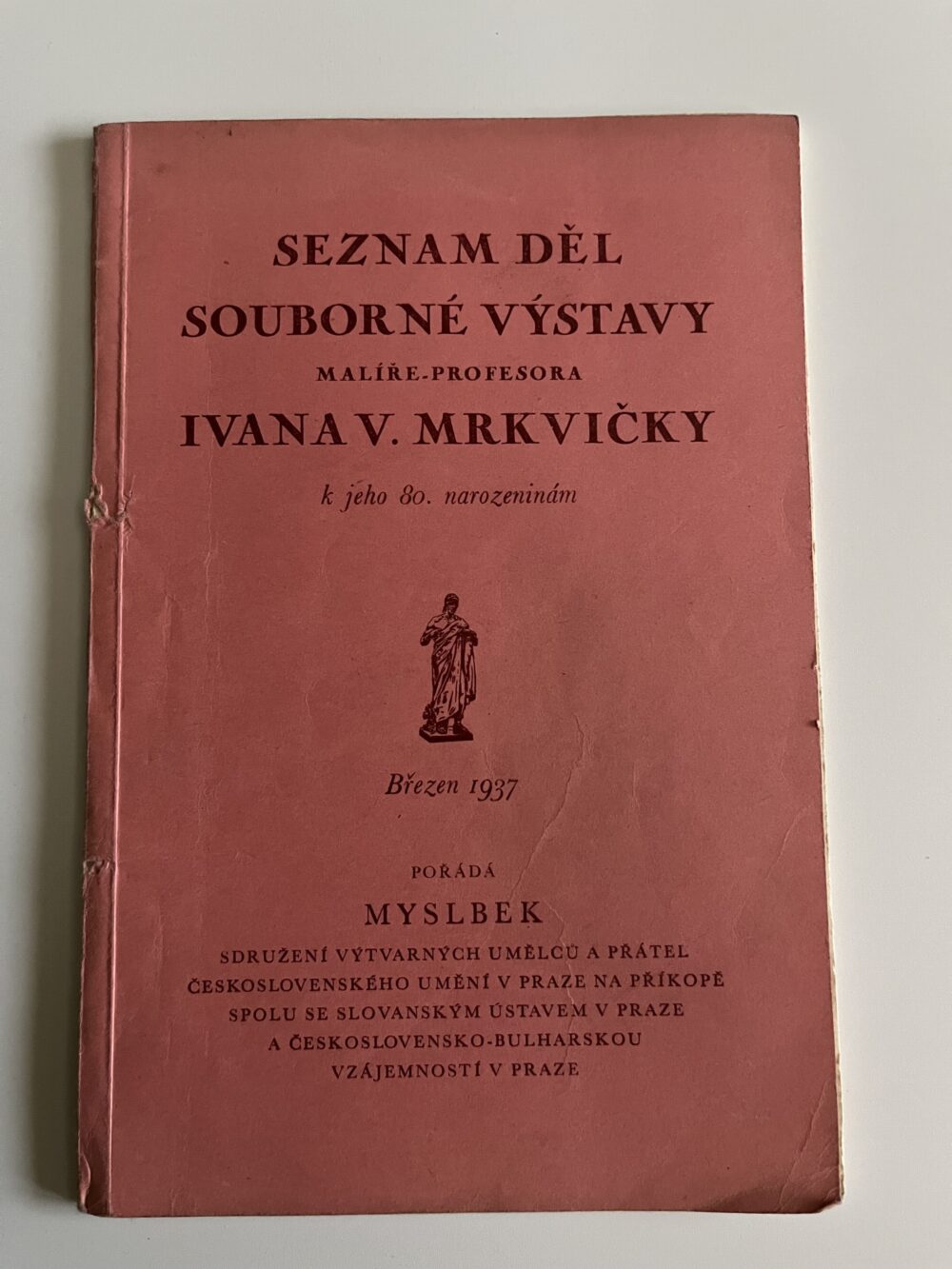 Seznam děl souborné výstavy malíře profesora Mrkvičky 1937, Myslbek
