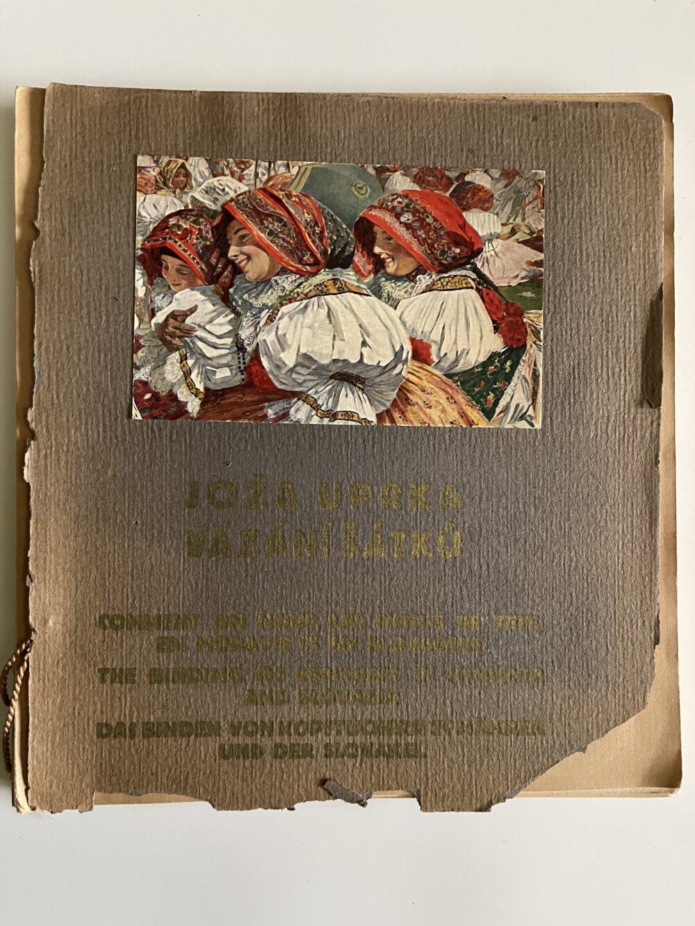 Kniha Joža Uprka - Vázání šátků, slovem doprovází Fr. Kretz, kroje