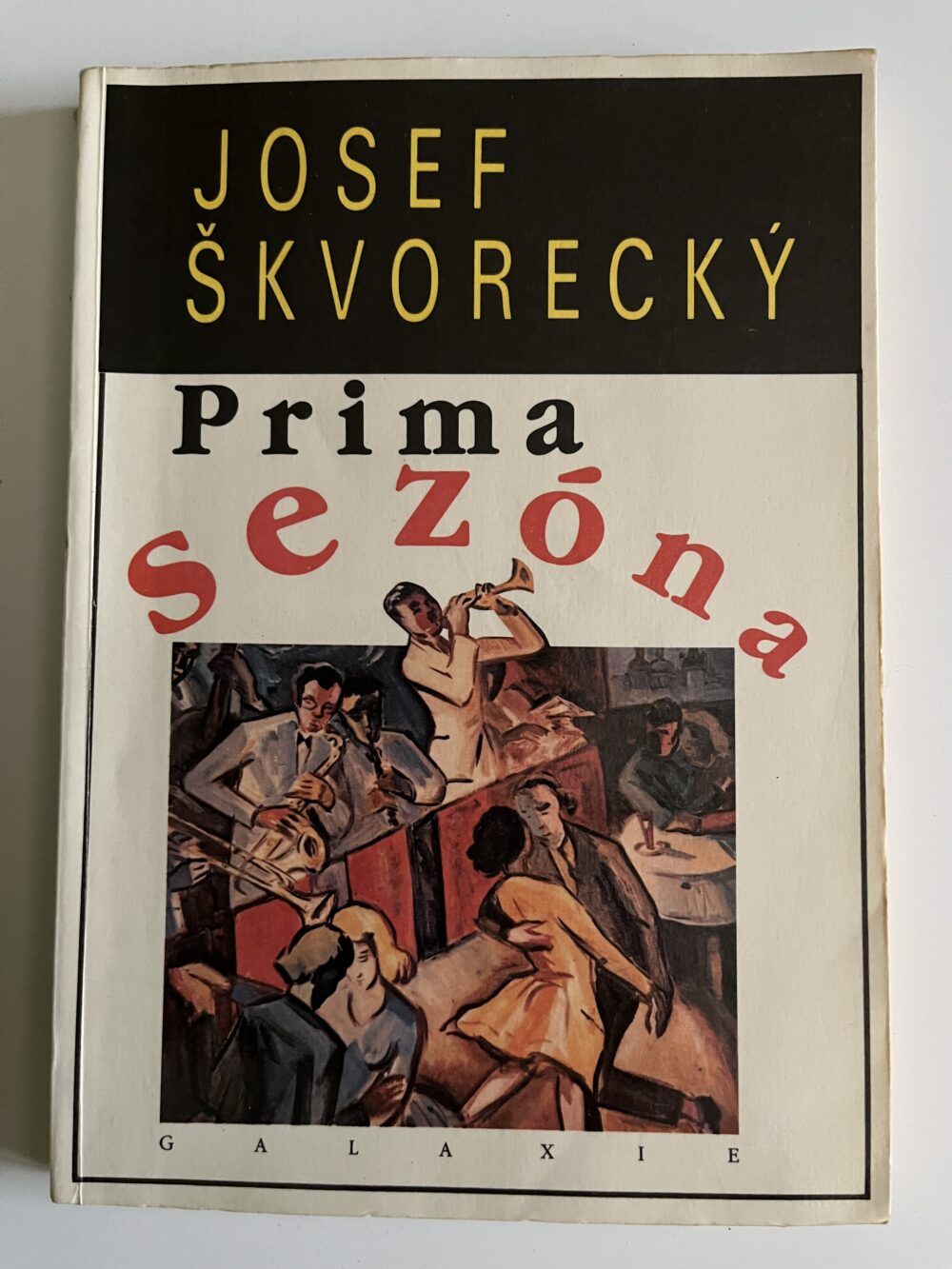 Kniha J. Škvorecký Prima Sezóna Text o nejdůležitějších věcech života