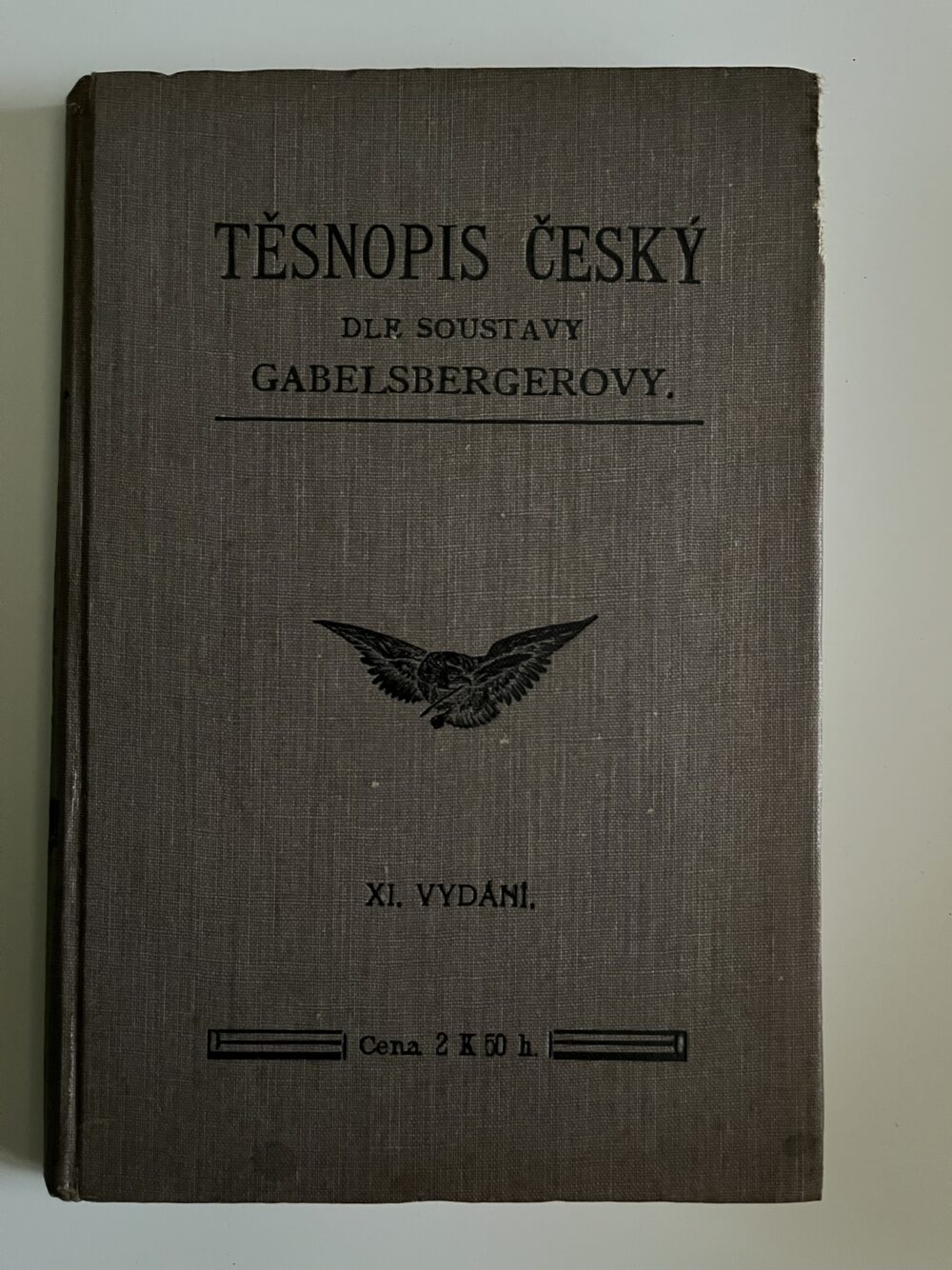 Kniha Těsnopis český dle soustavy Gabelsbergerovy, XI.vydání 1910
