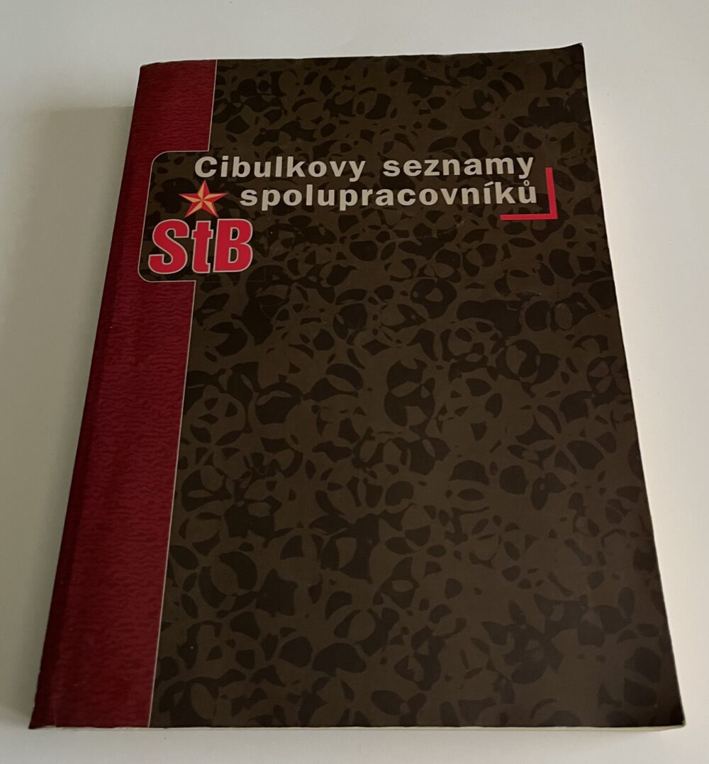 Kniha - Cibulkovy seznamy spolupracovníků StB
