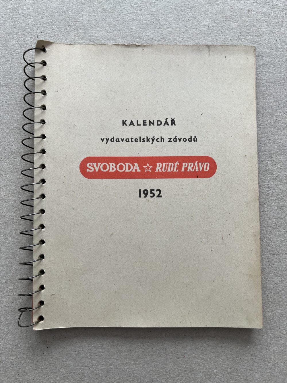 Kalendář vydavatelských závodů Svoboda - Rudé právo, propaganda 1952
